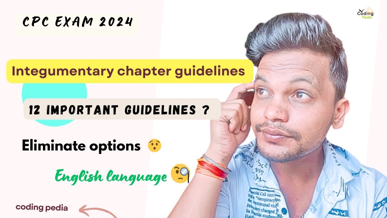 Guidelines ll Integumentary chapter ll English version #cpc #aapc #cpt ...