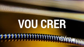 Vídeo de Vou Crer