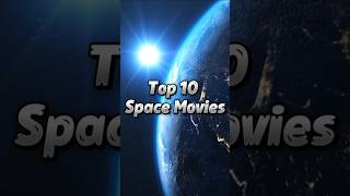 Top Ten SPACE MOVIES | adventure and thrilling