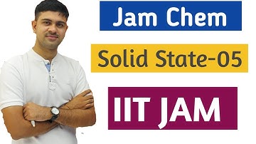 Solid State-05  IIT JAM IIT JEE NEET MSC Entrance 2021