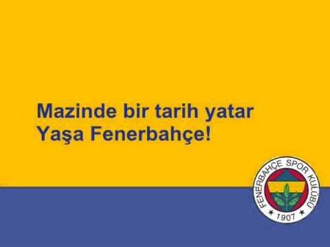 Fenerbahçe Marşı / Fenerbahçe Anthem