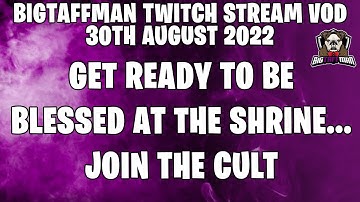 BigTaffMan Stream VOD 30/8/22 - Get ready to be blessed at the shrine - Cult of the Lamb!