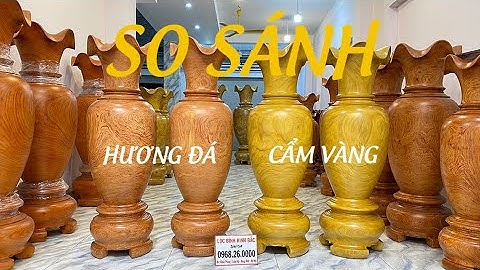 So Sánh về màu sắc và vân gỗ của lục bình hương đá và cẩm vàng | Đồ Gỗ Kinh Bắc 6/12/2023