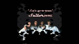 Video thumbnail of "Sailor - Let's go to town (LP Sailor)[1974]"