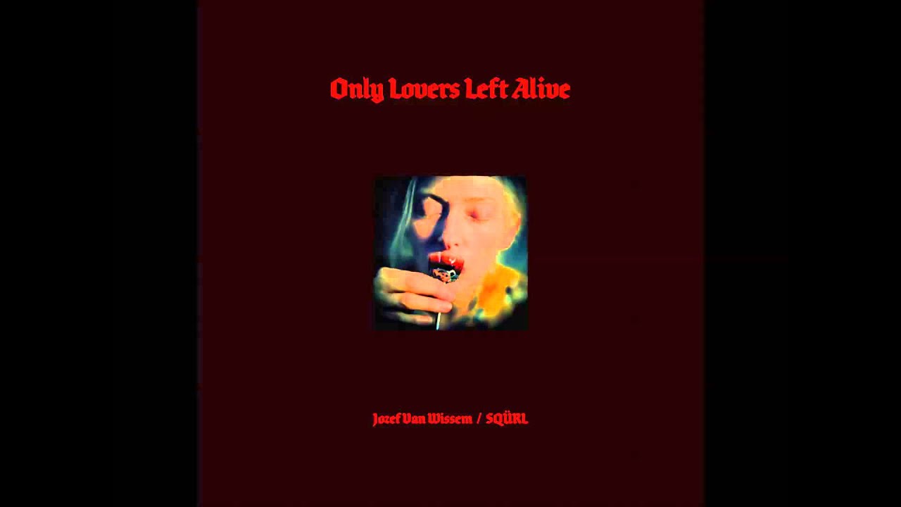 Only Lovers Left Alive OST 14 This Is Your Wilderness YouTube Only Lovers Left Alive OST 14 This Is Your Wilderness YouTube