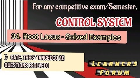 Root Locus | Solved Examples | GATE, TRB & TANGEDCO Questions (Solved) | Control System