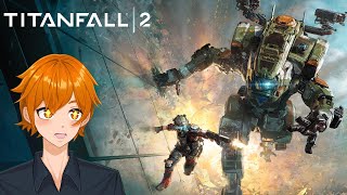 This is the Best FPS Campaign EVER  【Titanfall 2】
