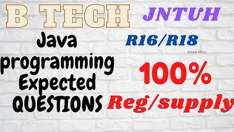 Java programming important questions for btech 2nd year jntuh//R18 regular and supply