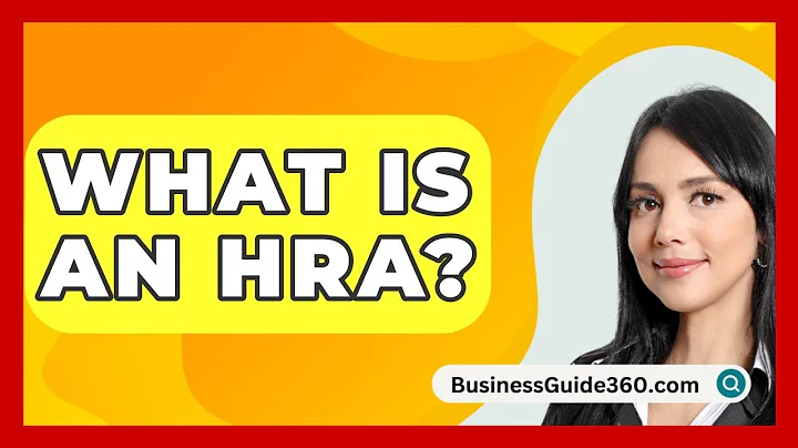 What Is An HRA? - BusinessGuide360.com
