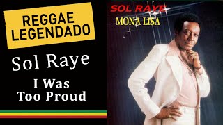 Sol Raye - I Was Too Proud [ LEGENDADO / TRADUÇÃO ] reggae Resimi