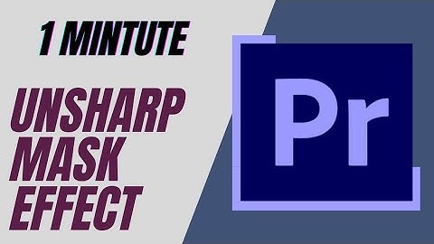 How to Unsharp Mask in Premier Pro CC | Quick Tutorial #premierepro #video #unsharpmask #masking