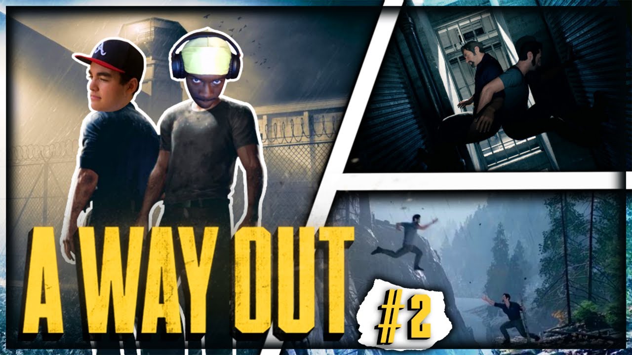 BruceDropEmOff Plays A Way Out w/ Nasdeh! | Episode 2