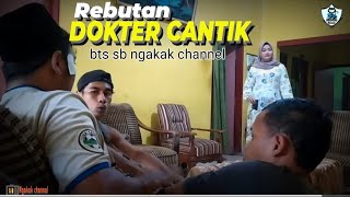 Komedi Dokter Cantik,Bts Sb Ngakak Channel