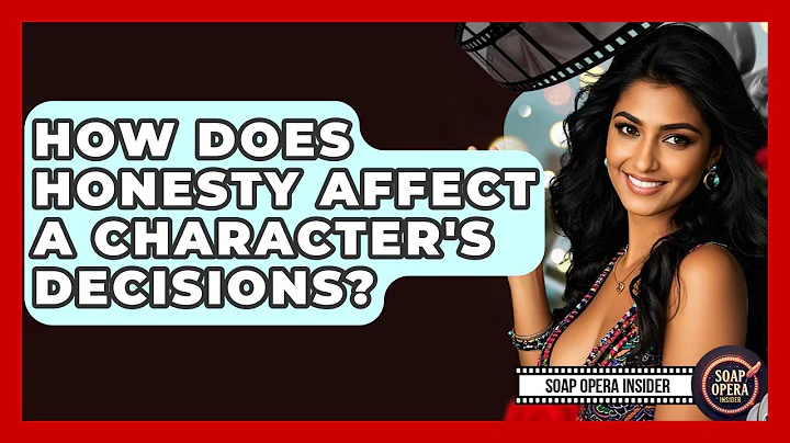 How Does Honesty Affect A Character's Decisions? - Soap Opera Insider