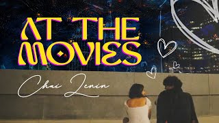 At The Movies (Visualiser) - Chai Lenin