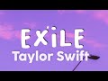 Taylor Swift "Exile" I think I've seen this film before and I didn't... (Feat. Bon Iver) Lyrics