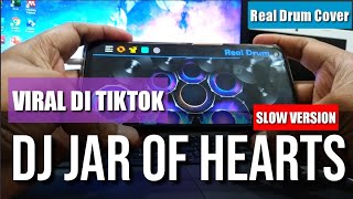 DJ Jar Of Hearts Slow Version Remix - Lagu Viral di TikTok - Real Drum Cover ‼️