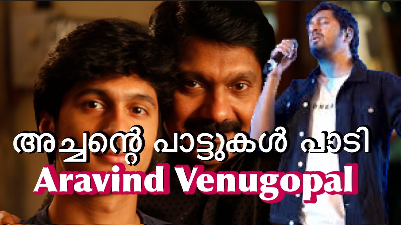 Aravind venugopal  kilungunnitharakal thorum  mix songs
