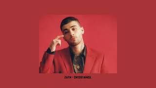 ZAYN - Entertainer 1 Hour