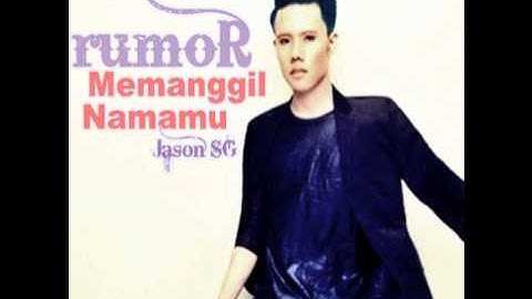 Rumor - Memanggil Namamu