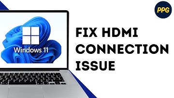 How To Fix HDMI Doesn’t Work On PC or Laptop ?