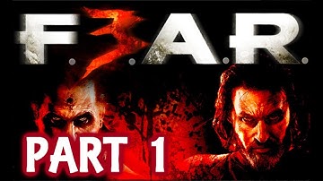 Fear 3 Gameplay Walkthrough With Commentary Part 1 - Xbox 360 Let