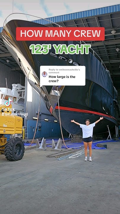 how-many-crew-on-a-123-yacht-yachtie-yacht-thatyachtiegirl-fyp