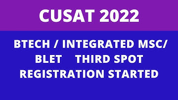 CUSAT CAT 2022 : B.Tech / Integrated M.Sc. / B.Tech Lateral Entry Programmes Spot registration