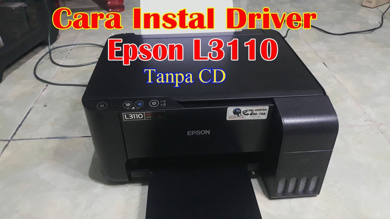 Cara Instal Driver Printer Epson L3110 Tanpa Cd YouTube
