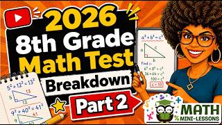 2026 8th Grade NYS Math Test Breakdown, Part 2: Released Questions, Answers, and Test Prep