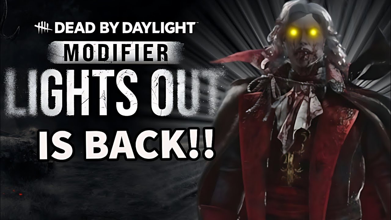 LIGHTS OUT IS BACK!! - Dead by Daylight - YouTube