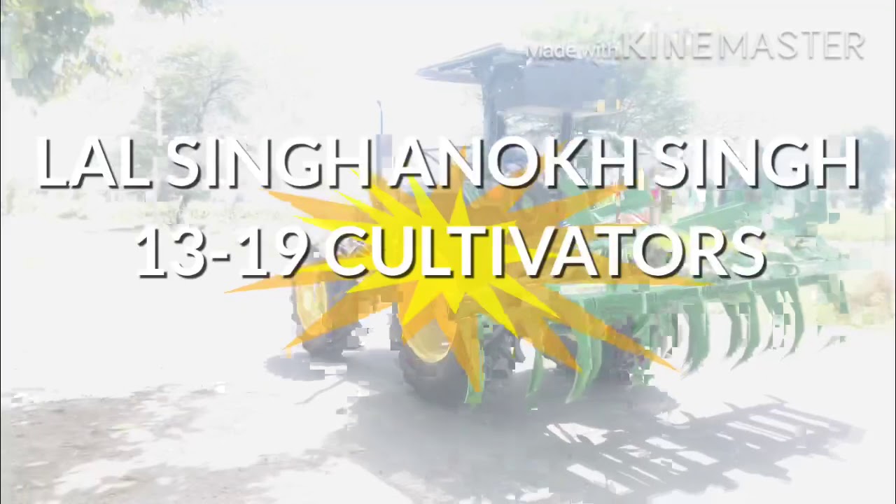 LAL SONS  13-19 CULTIVATORS