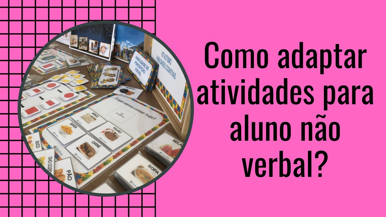 Como adaptar atividades para aluno não verbal? - YouTube