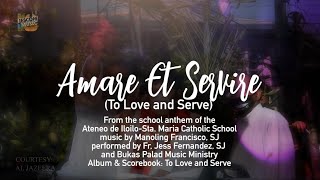 Watch Bukas Palad Amare Et Servire to Love And Serve video