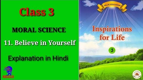 class 3 msci ch 11. Believe in yourself explanation in Hindi