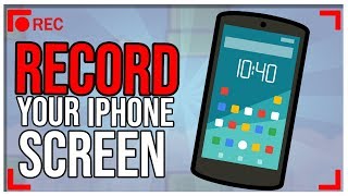 How To Record Your iPhone Screen *FREE*