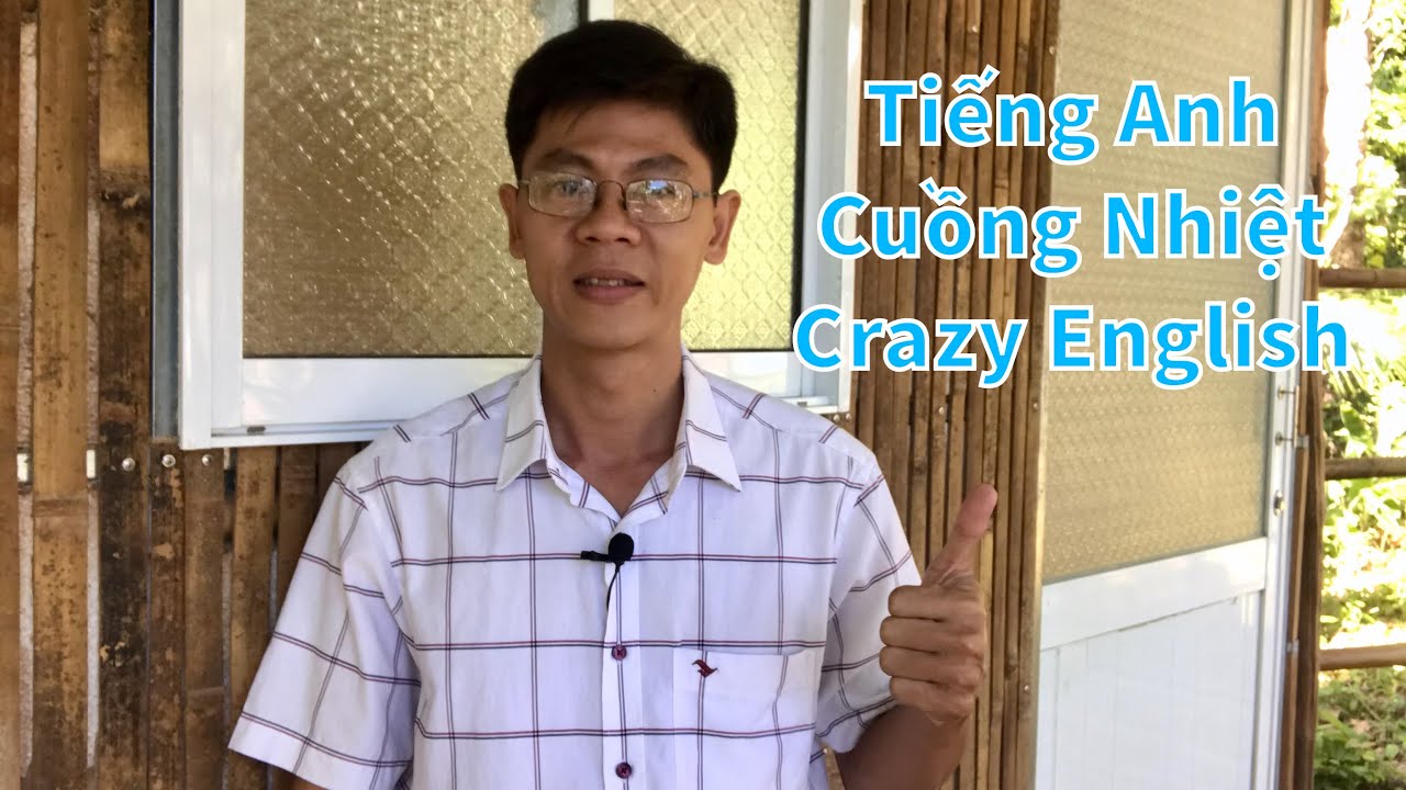 Phương pháp học tiếng anh crazy english | Phương pháp học tiếng Anh giao tiếp Cuồng Nhiệt – Crazy English cho người thực dụng, mất gốc