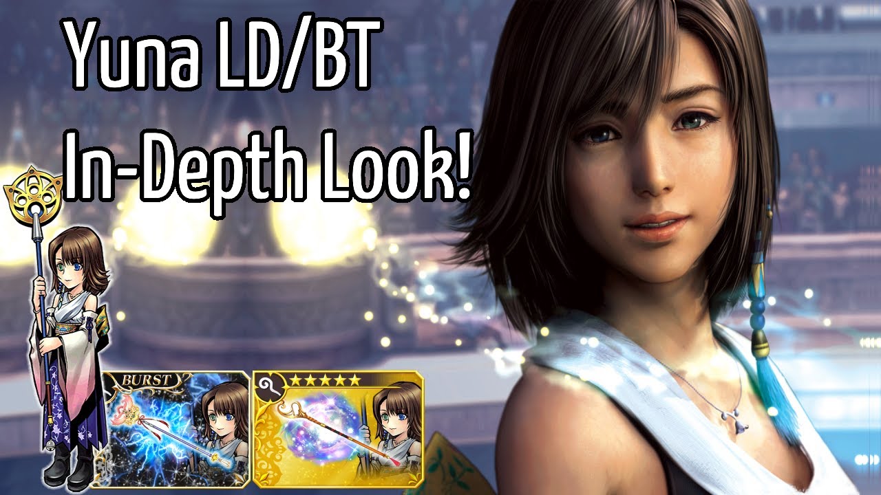 Yuna LD BT In-Depth Analysis! How Good Is She? [DFFOO JP]