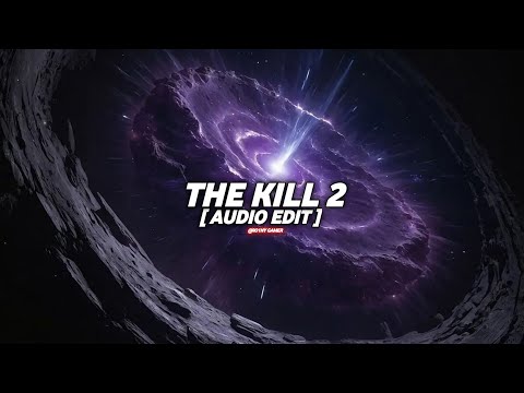 LEX AMARNI, 2MUCHMOTION - THE KILL 2 [ AUDIO EDIT ]