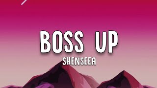 Shenseea - Boss Up (Lyrics)