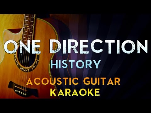 one-direction---history-|-lower-key-acoustic-guitar-karaoke-instrumental-lyrics-cover-sing-along