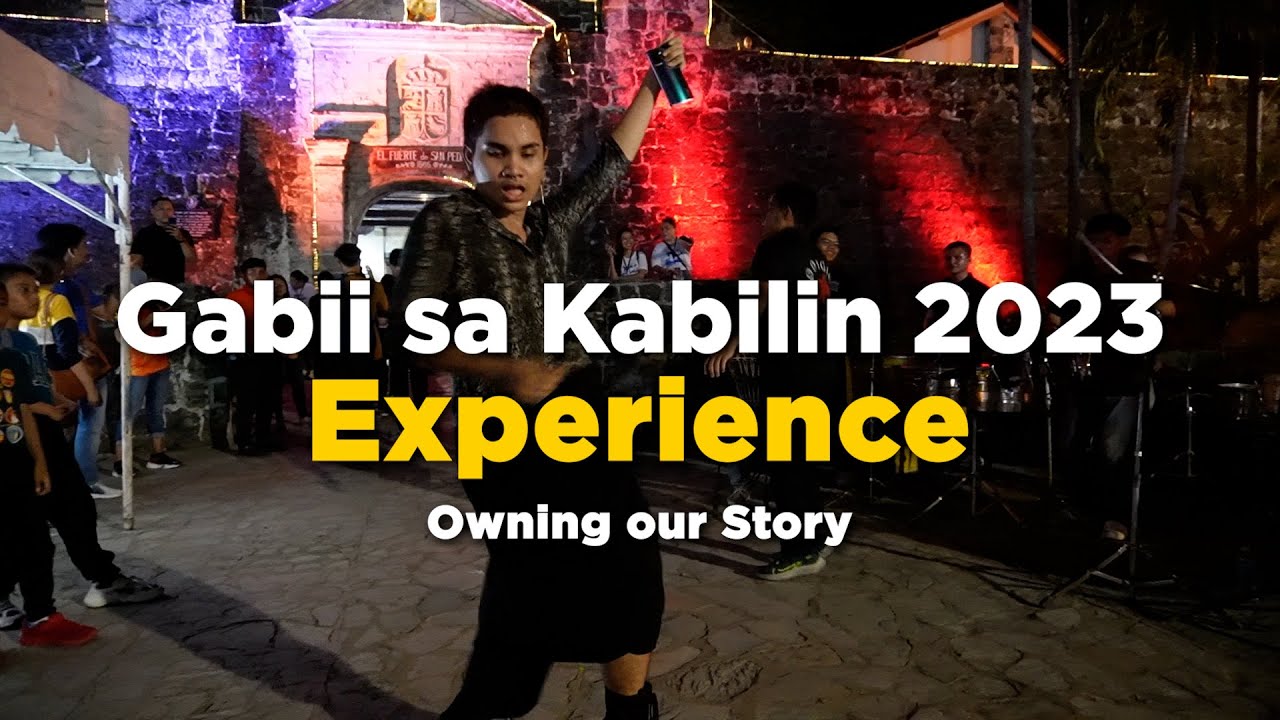 Gabii Sa Kabilin 2023 Experience Youtube