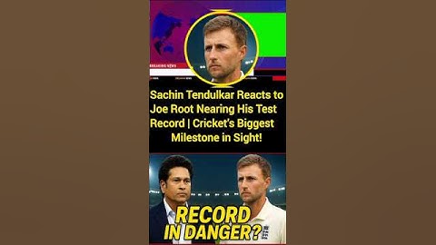 SachinTendulkar Breaks Silence as Joe Root Threatens His Test Runs Record Historic Moment Ahead|#new
