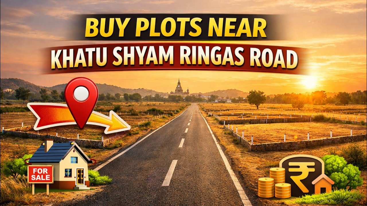 Buy plots near Khatu Shyam Ringas Road | property for Sale Khatu shayam mandir 