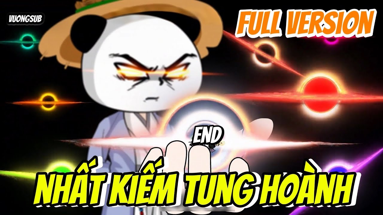 ( FULL VERSION ) Nhất Kiếm Tung Hoành | • Vuongsub