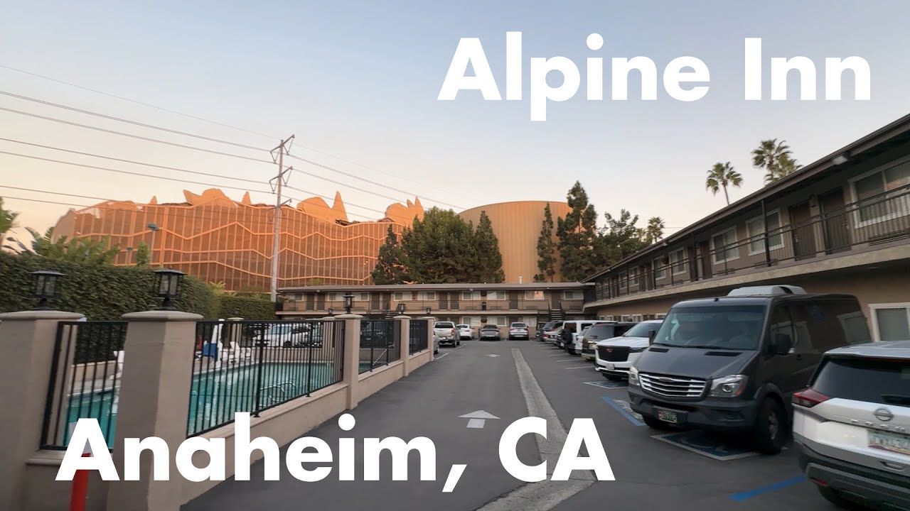 Hotel Review - Budget Lodging Near Disneyland at the Alpine Inn, Anaheim CA