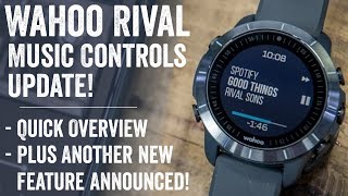 Quick Tips Wahoo Rival Music Controls Update