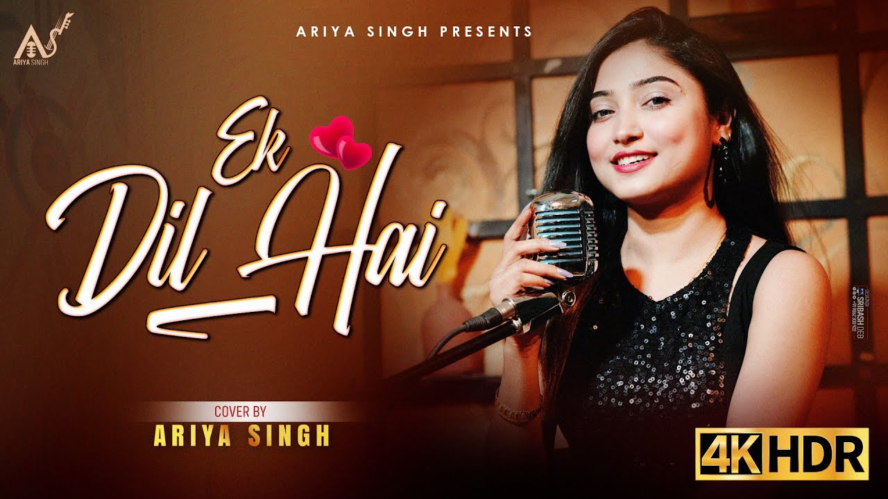 Ek Dil Hai | Female Cover | Ariya Singh |Tujhe Pyar se Dekhne Wala | 2023
