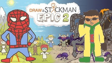 Draw a Stickman Epic 2 Android IOS Gameplay Part 2  - Spiderman vs Doctor Octopus