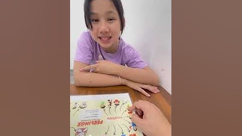 Tiếng Anh Giao Tiếp Phan Thiết: Phoebe practices talking about Feelings